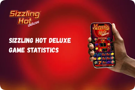 Sizzling Hot Deluxe  Game Statistics